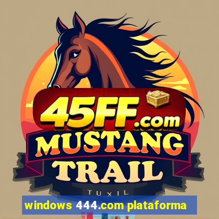 windows 444.com plataforma